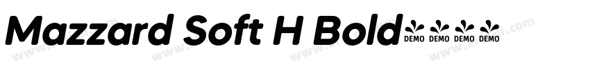 Mazzard Soft H Bold字体转换 Mazzard Soft H Bold字体转换
